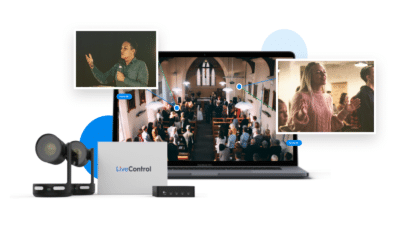 Focusing on What Churches Do Best with LiveControl’s Remote Production Crew in the Cloud